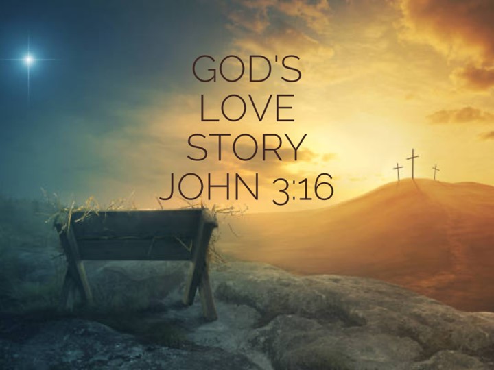 God's Love Story - John 3:16