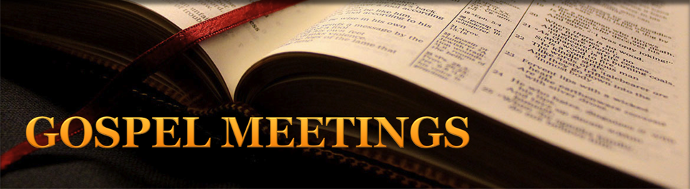 Gospel Meetings
